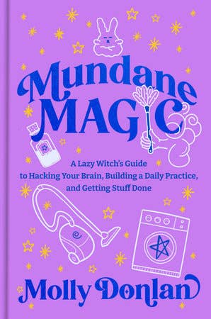 Mundane Magic by Molly Donlan